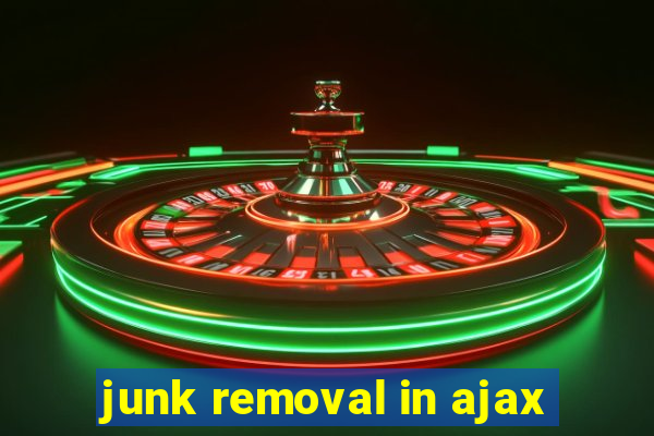 junk removal in ajax